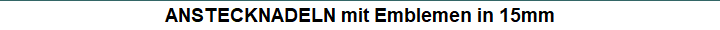 ANSTECKNADELN mit Emblemen in 15mm