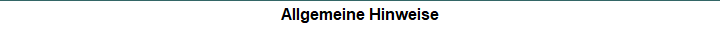 Allgemeine Hinweise