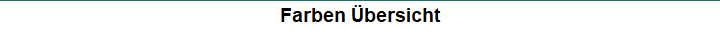 Farben �bersicht