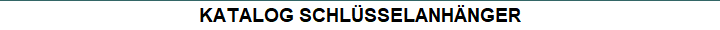 KATALOG SCHL�SSELANH�NGER