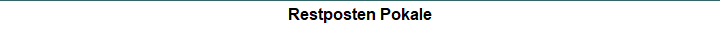 Restposten Pokale